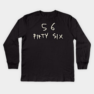 Hand Drawn Letter Number 56 Fifty Six Kids Long Sleeve T-Shirt